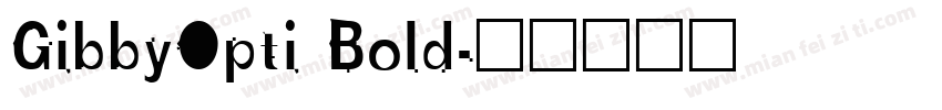 GibbyOpti Bold字体转换